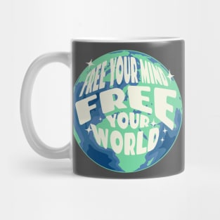 Free Your Mind Free Your World Mug